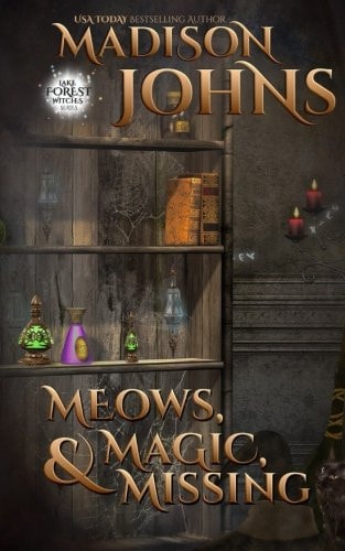 Meows, Magic, and Missing