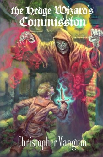 The Hedge-Wizard's Commission