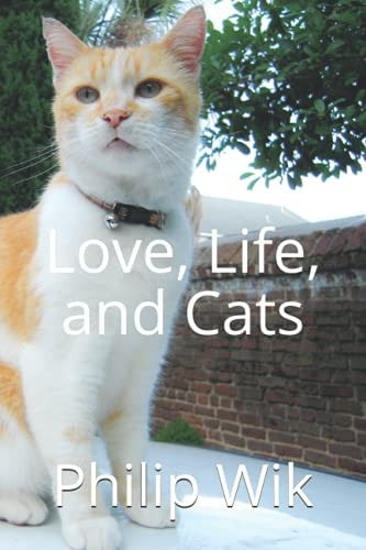 Love, Life, and Cats