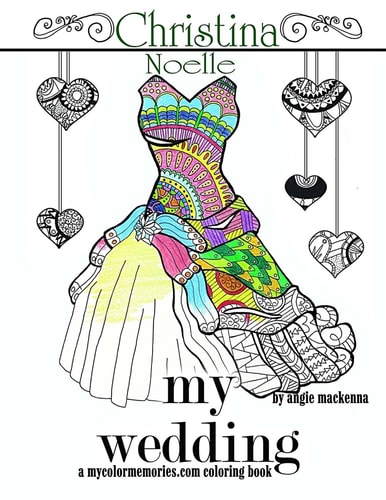 My Wedding: Christina Noelle Adult Coloring Book, Personalized Gifts, Engagement Gifts, and Wedding Gifts