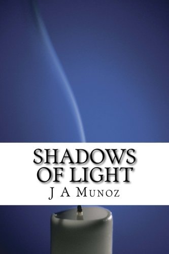 Shadows of Light