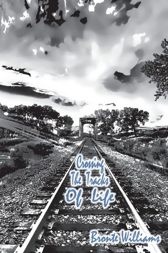 Crossing the Tracks of Life Inspirational Poetry