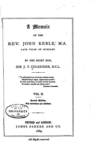 A Memoir of the Rev. John Keble - Vol. II