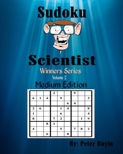 Sudoku Scientist Winners Series - Sudoku Puzzle Books Medium Edition for Beginners - Puzzle Books for Friends and Family Fun - Sudoku Puzzle Book Volume 2