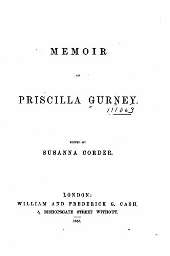 Memoir of Priscilla Gurney