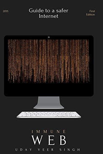 Immune Web What Makes the Internet Safe?