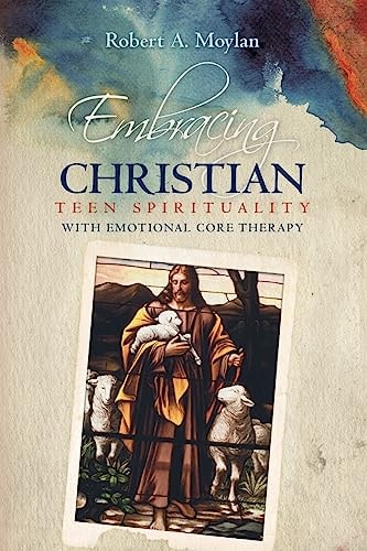 Embracing Christian Teen Spirituality with Emotional Core Therapy