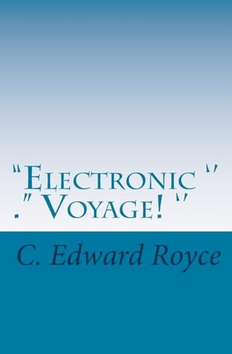 Electronic Voyage The Long Journey