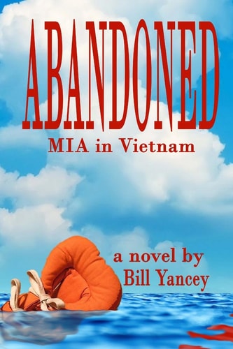 Abandoned MIA in Vietnam