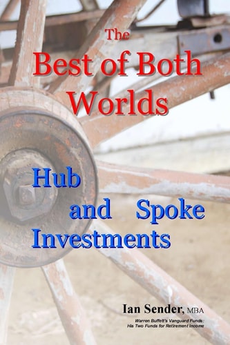 The Best of Both Worlds Hub and Spoke Investments