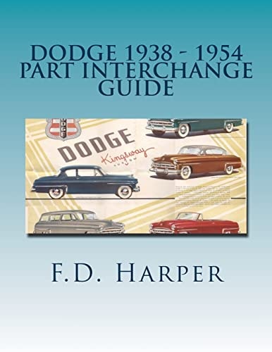 Dodge 1938 - 1954 Part Interchange Guide