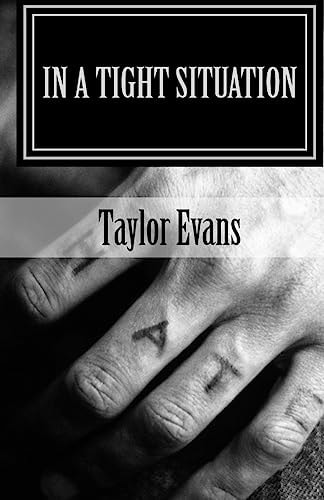 In a Tight Situation