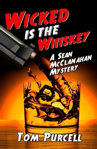 Wicked Is the Whiskey