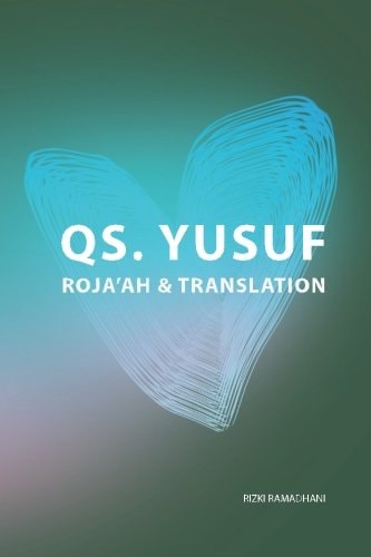 QS. Yusuf Roja'ah and Translation
