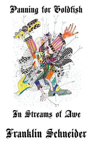 Panning For Goldfish In Streams of Awe