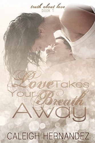 Love Takes Your Breath Away