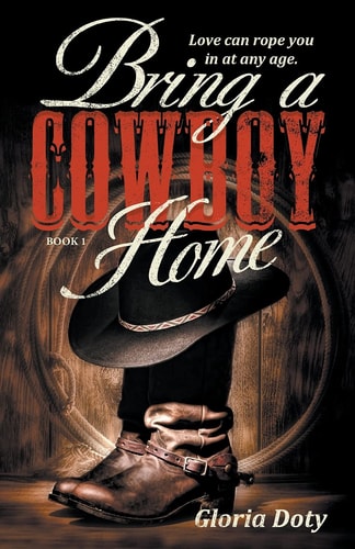 Bring a Cowboy Home Love Can Rope You in at Any Age