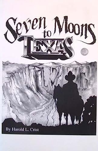 Seven Moons to Texas