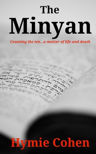 The Minyan Counting the Ten... a Matter of Life and Death