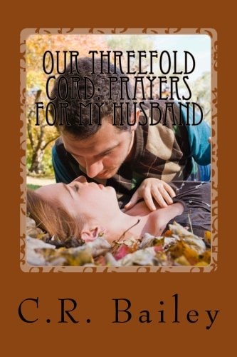 Our Threefold Cord Prayers for My Husband