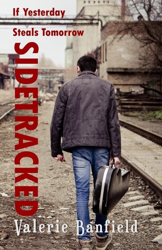 Sidetracked If Yesterday Steals Tomorrow
