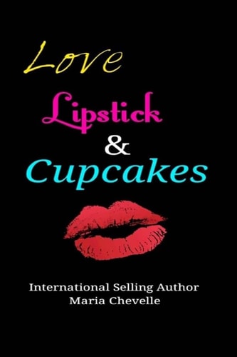 Love, Lipstick, and Cupcakes
