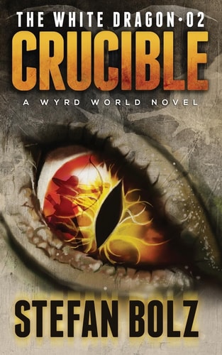 The White Dragon 02 Crucible