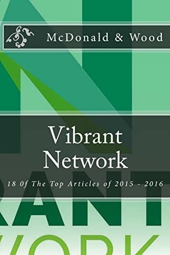 Vibrant Network 18 of the Top Articles Of 2015 - 2016