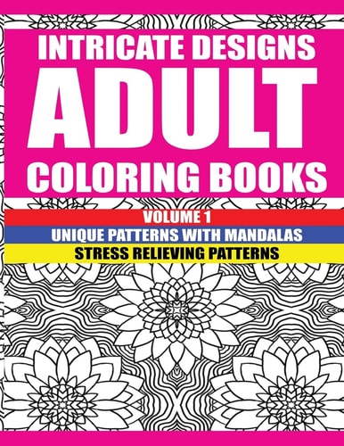 Intricate Designs Adult Coloring Books