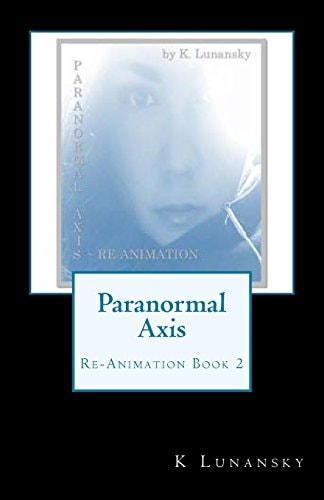 Paranormal Axis Re-Animation