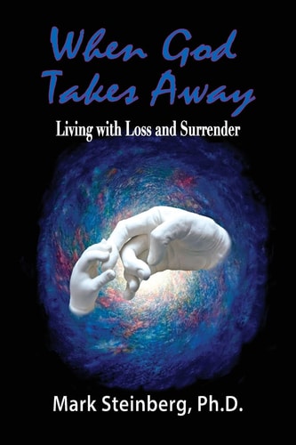 When God Takes Away Living with Loss and Surrender