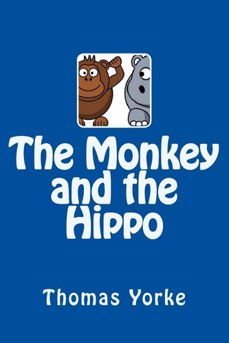 The Monkey and the Hippo