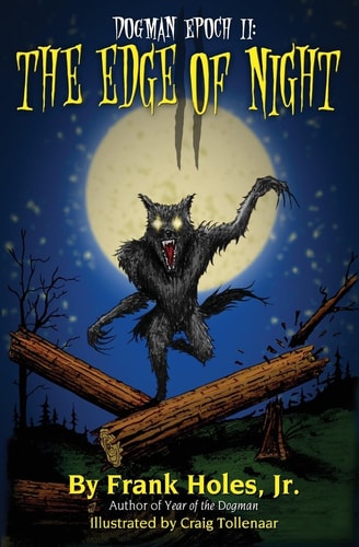 The Dogman Epoch II The Edge of Night