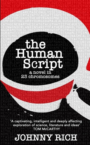 The Human Script A Novel in 23 Chromosomes