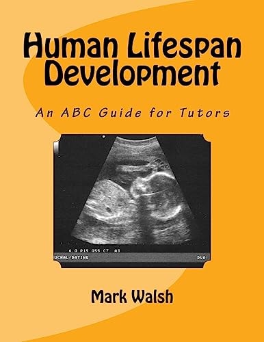 Human Lifespan Development An ABC Guide for Tutors