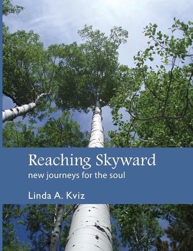 Reaching Skyward New Journeys for the Soul