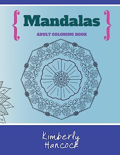 Mandalas An Adult Coloring Book