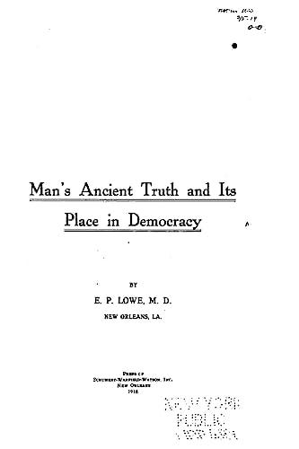 Man's Ancient Truth and Its Place in Democracy