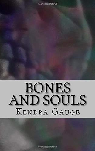 Bones and Souls