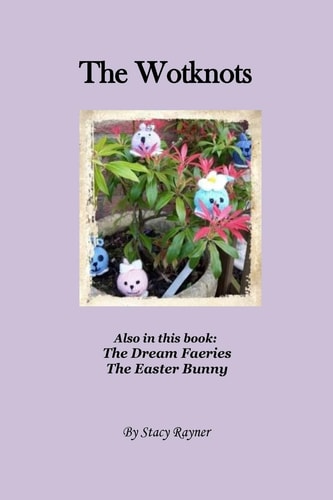 The Wotknots And Other Poems