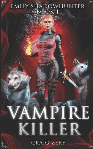 Emily Shadowhunter Book 1 - VAMPIRE KILLER