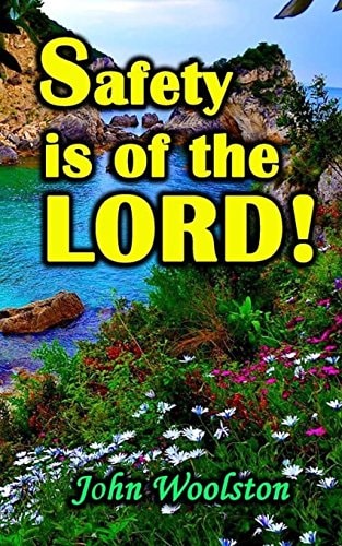 Safety Is of the LORD!