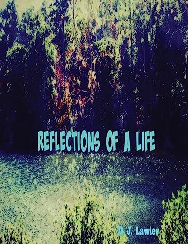 Reflections of a Life