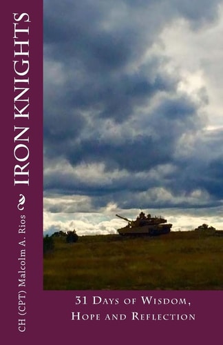 Iron Knights 31 Days of Wisdom, Hope and Reflection