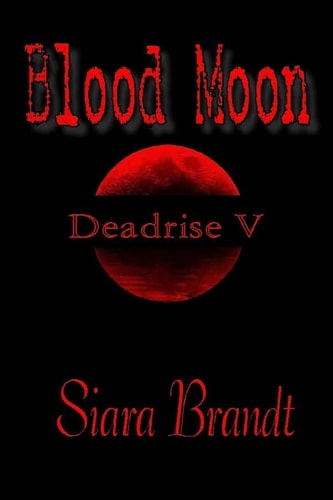 Blood Moon Deadrise V