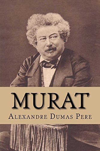 Murat (From The Set of Eight Volumes of "Celebrated Crimes")