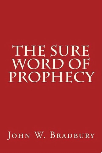 The Sure Word of Prophecy