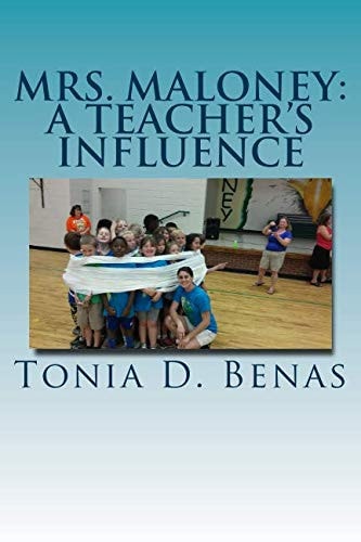 Mrs. Maloney A Teacher's Influence
