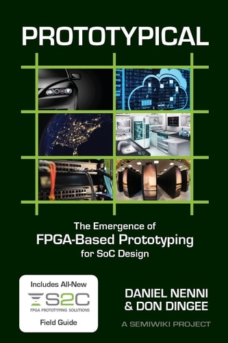 Prototypical The Emergence of FPGA-Based Prototyping for SoC Design