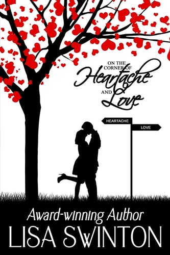 On the Corner of Heartache & Love
